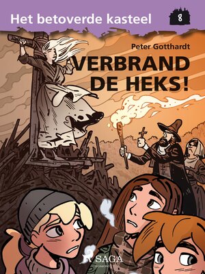 cover image of Het betoverde kasteel 8--Verbrand de Heks!